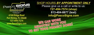 Pasco Signs & Printing Header - Shop Hours by Appointment Only